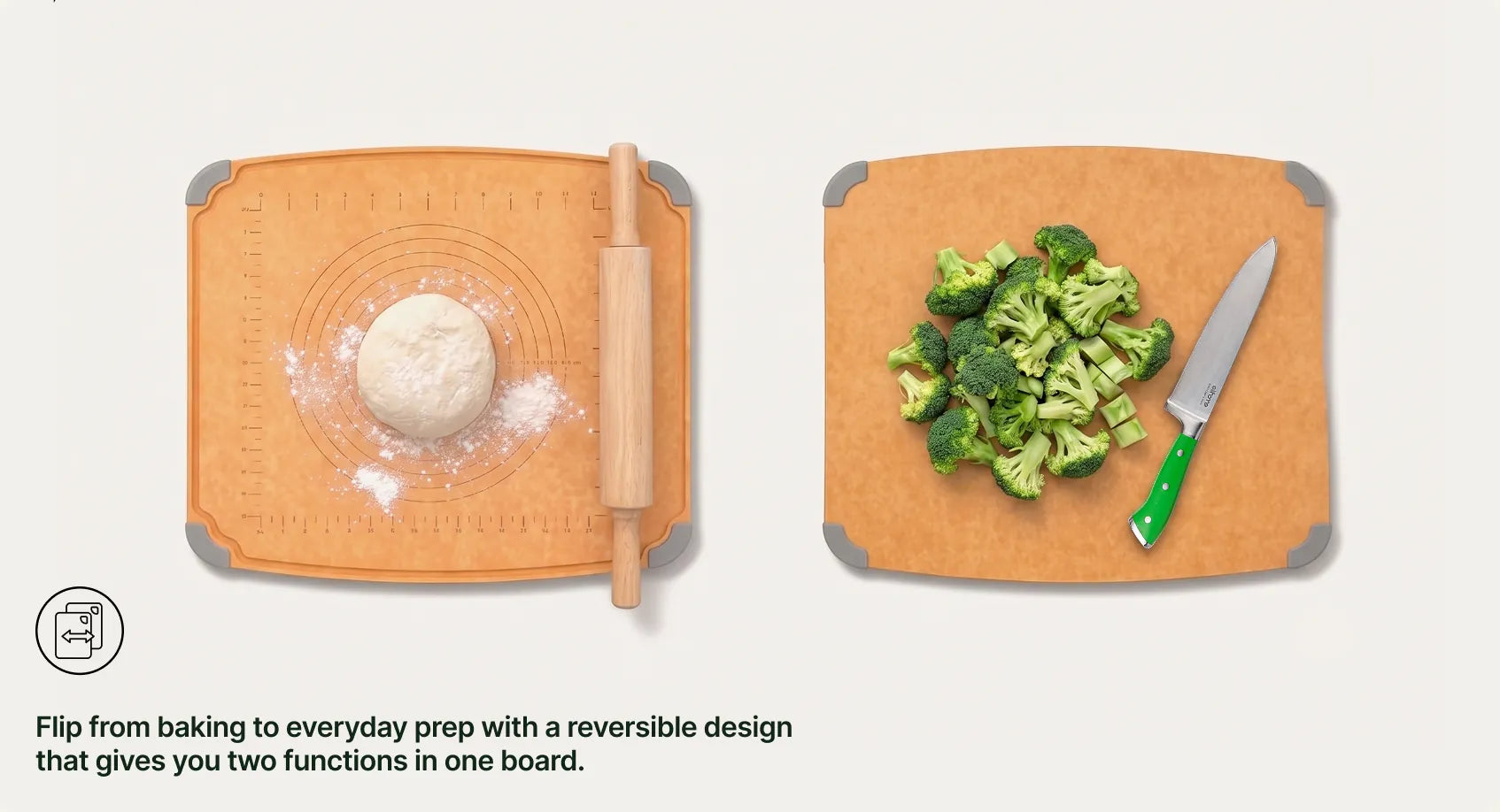 Flip from baking to everyday prep with a reversible design that gives you two functions in one board
